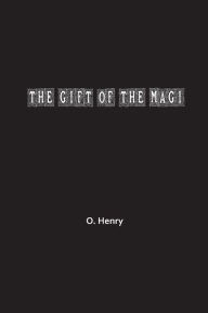 Title: The Gift of the Magi, Author: O. Henry