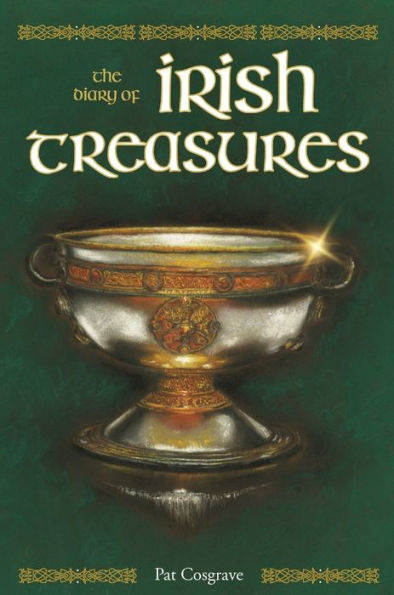 Irish Treasures: The Diary of Irish Treasures