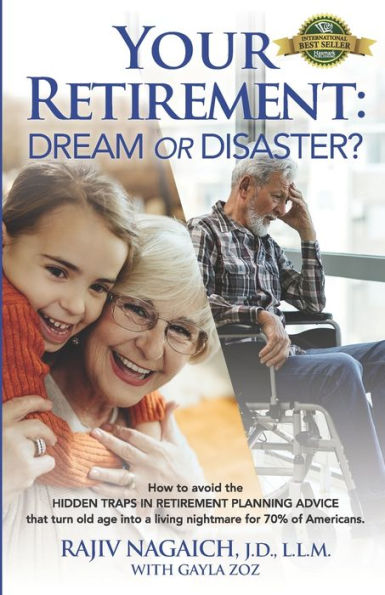 Your Retirement: Dream or Disaster