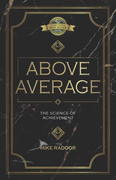 Above Average: The Science of Achievement