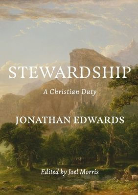 Stewardship: A Christian Duty