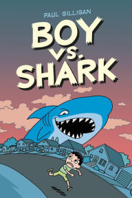 Title: Boy vs. Shark, Author: Paul Gilligan