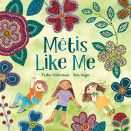 Title: Métis Like Me, Author: Tasha Hilderman