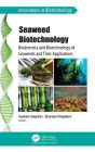 Seaweed Biotechnology: Biodiversity and Biotechnology of Seaweeds and Their Applications