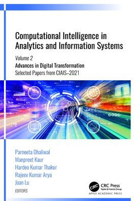 Computational Intelligence Analytics and Information Systems: Volume 2: Advances Digital Transformation, Selected Papers from CIAIS-2021