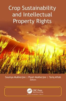 Crop Sustainability and Intellectual Property Rights