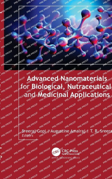 Advanced Nanomaterials for Biological, Nutraceutical, and Medicinal Applications