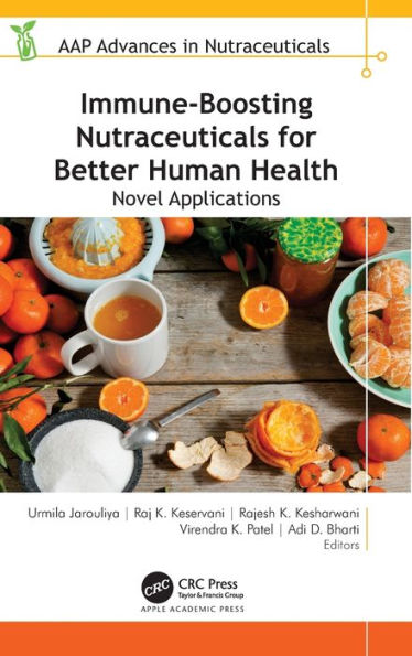 Immune-Boosting Nutraceuticals for Better Human Health: Novel Applications