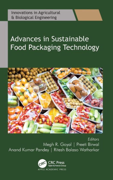 Advances Sustainable Food Packaging Technology