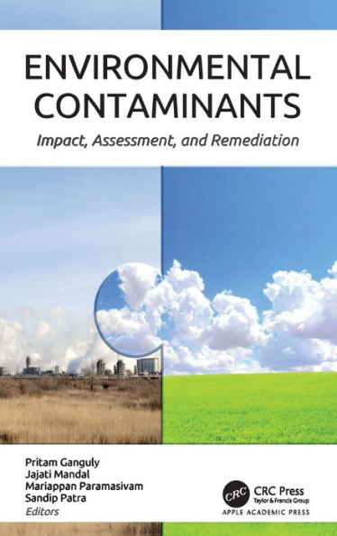 Environmental Contaminants: Impact, Assessment, and Remediation