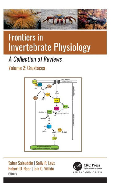 Frontiers Invertebrate Physiology: A Collection of Reviews: Volume 2: Crustacea