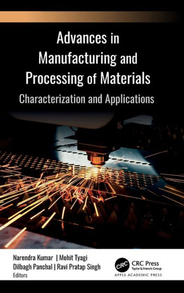 Advances Manufacturing and Processing of Materials: Characterization Applications