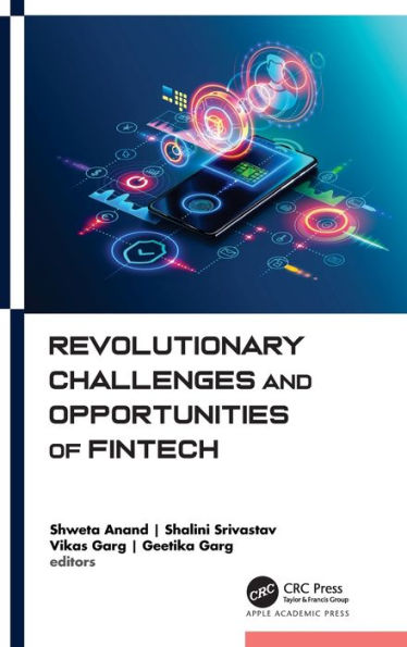Revolutionary Challenges and Opportunities of Fintech
