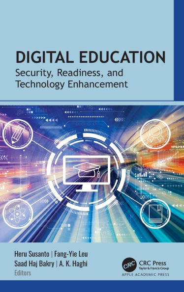 Digital Education: Security, Readiness, and Technology Enhancement