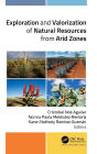Exploration and Valorization of Natural Resources from Arid Zones