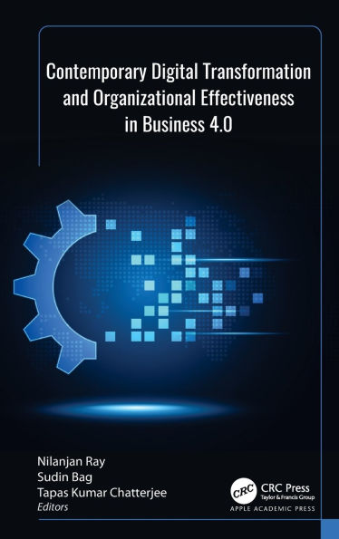 Contemporary Digital Transformation and Organizational Effectiveness Business 4.0