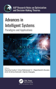 Title: Advances in Intelligent Systems: Paradigms and Applications, Author: Manisha Guduri