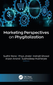 Title: Marketing Perspectives on Phygitalization, Author: Sudhir Rana