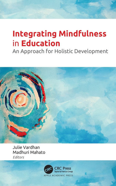Integrating Mindfulness Education: An Approach for Holistic Development
