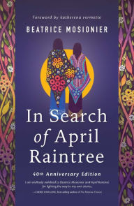 Title: In Search of April Raintree, Author: Beatrice Mosionier