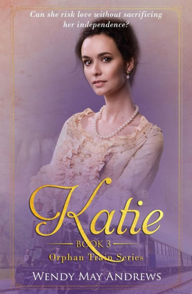 Katie: A Sweet American Historical Romance