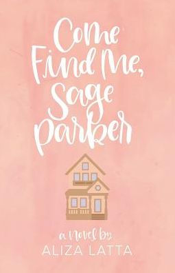 Come Find Me, Sage Parker