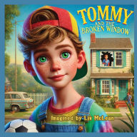 Title: Tommy and the Broken Window, Author: LIV McLean
