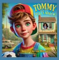 Title: Tommy and the Broken Window, Author: Liv McLean