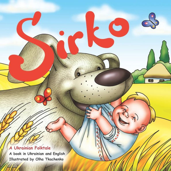 Sirko: The Ukrainian folktale in English and Ukrainian