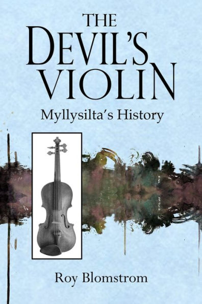 The Devil's Violin: Myllysilta's History