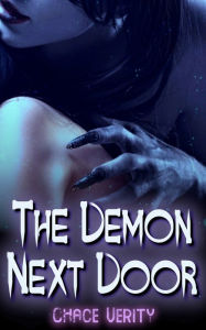 Title: The Demon Next Door, Author: Chace Verity