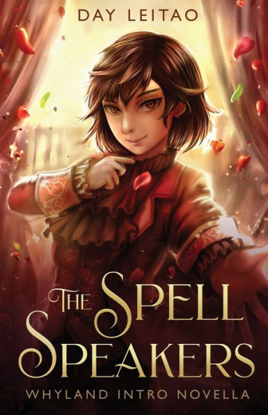 The Spell Speakers: A Whyland Intro Novella