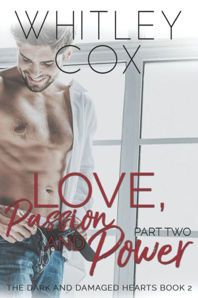 Love, Passion and Power: Part 2