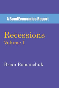 Title: Recessions: Volume I, Author: Brian Romanchuk