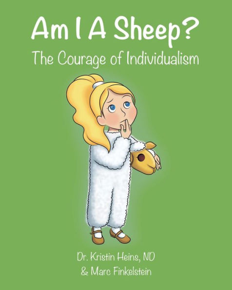 Am I A Sheep?: The Courage of Individualism