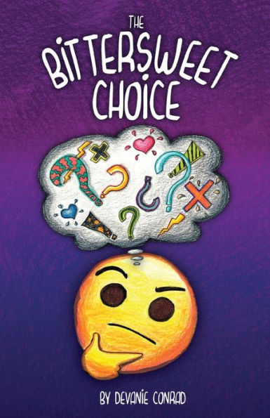 The Bittersweet Choice
