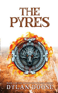 Title: The Pyres, Author: Dylan Doose