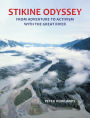 Stikine Odyssey: From Adventure to Activism with The Great River