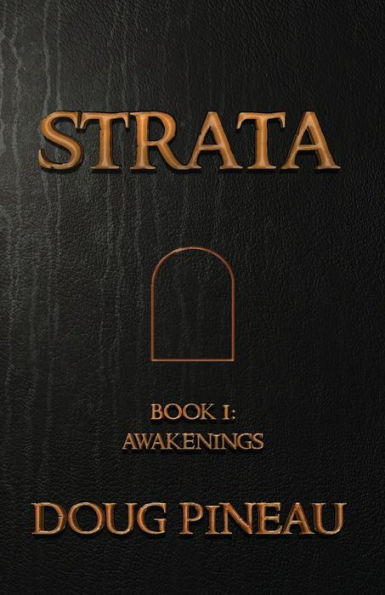 Strata: Book I: Awakenings