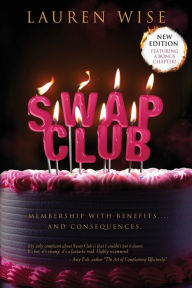 Title: Swap Club: New Edition with Bonus Chapter, Author: Lauren Wise