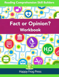 Title: Fact or Opinion Workbook: Reading Comprehension Skill Builders, Author: Janine Toole PhD