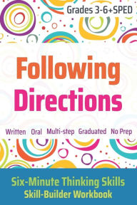 Title: Following Directions (Grades 3-6 + SPED): Six-Minute Thinking Skills, Author: Janine Toole PhD