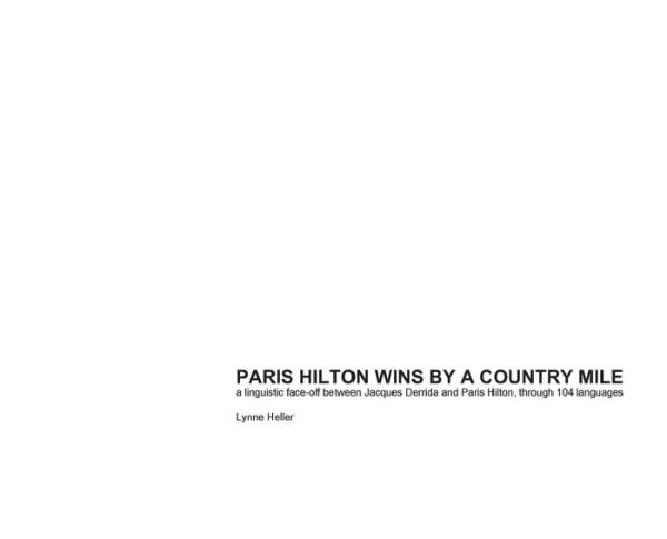 Paris Hilton Wins by a Country Mile: a linguistic face-off between Jacques Derrida and Paris Hilton, through 104 languages