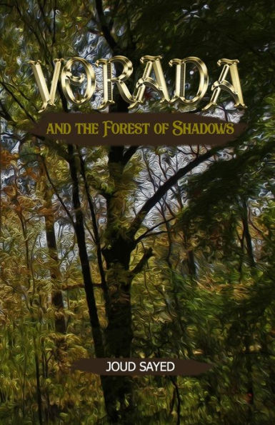 Vorada and the Forest of Shadows