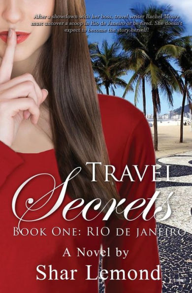 Travel Secrets: Book One - Rio de Janeiro