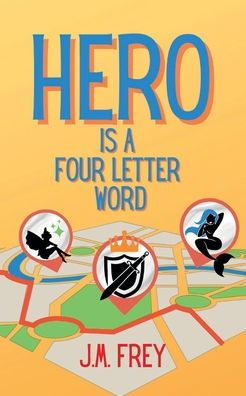 Hero is a Four Letter Word