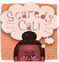 Title: Scaredy Cali, Author: Jessica Williams