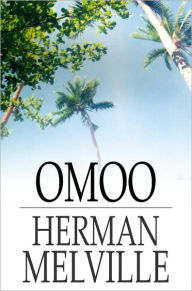 Omoo: A Narrative of the South Seas
