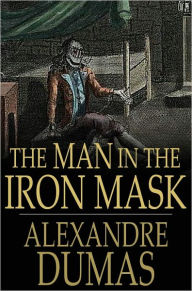 Title: The Man in the Iron Mask, Author: Alexandre Dumas