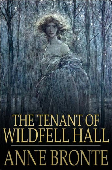 The Tenant of Wildfell Hall